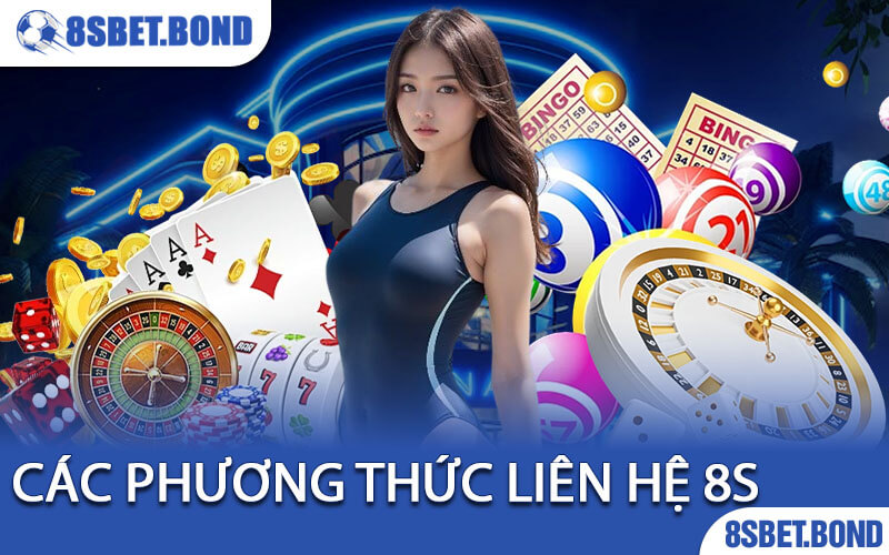 Các Phương Thức Liên Hệ 8S