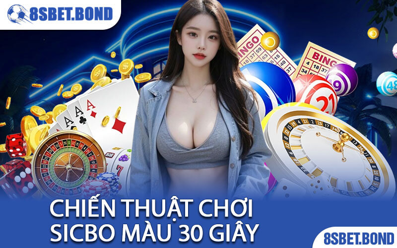 Chiến Thuật Chơi Sicbo Màu 30 Giây